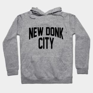 New Donk City Hoodie